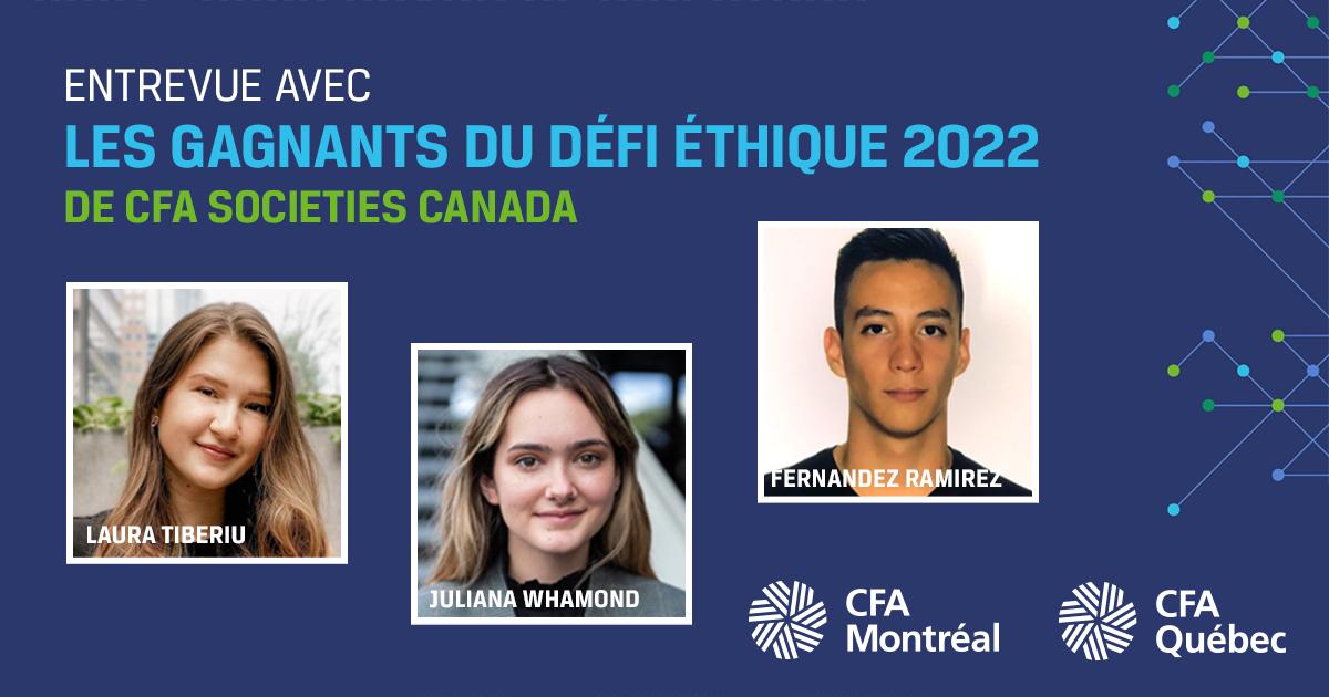 Entrevue avec les gagnants du Défi Éthique 2022 du CFA Societies Canada